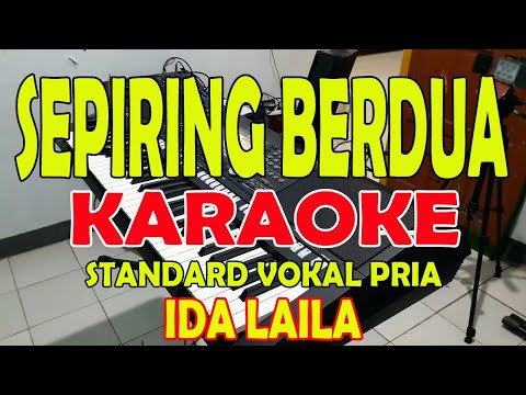 SEPIRING BERDUA [IDA LAILA] KARAOKE VOKAL PRIA F#=DO