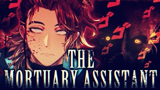 【The Mortuary Assistant】Just a completely normal occupation.