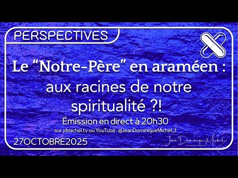 Le "Notre-Père" en araméen