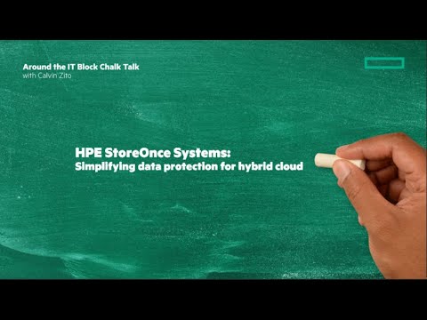 HPE StoreOnce - simplifying data protection | Chalk Talk