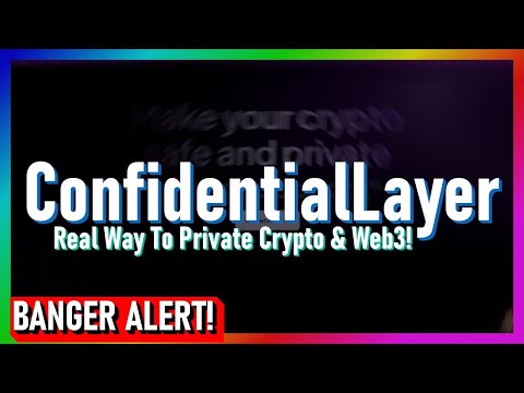 [HOT🔥] - ConfidentialLayer - Making crypto private and Web3 Safer! CLONE Airdrop mentioned!