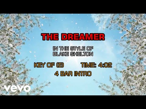 Blake Shelton – The Dreamer (Karaoke)