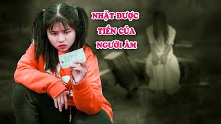 Ma Nữ Theo Chân Cô Gái Về Nhà Vì Nhặt Tiền Của Người Cõi Âm - Phim Ma Hài Táo Đen TV#1