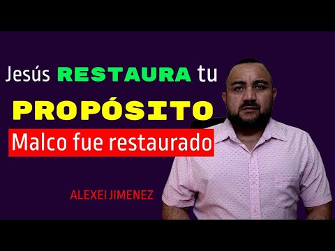 Jesús restaura tu propósito, Malco fue restaurado/ALEXEI JIMENEZ