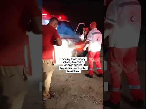 Ambulance set on fire in West Bank