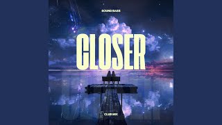 Closer (Radio Edit)