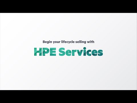 Begin Your Lifecycle Selling with HPE Services
