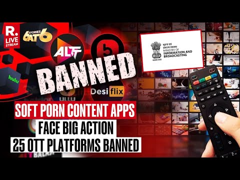 6 Stories At 6 LIVE: 25 OTT Platforms Banned By MIB For Publishing Obscene Vulgarity & Soft Porn