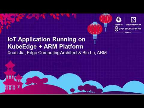 IoT Application Running on KubeEdge + ARM Platform