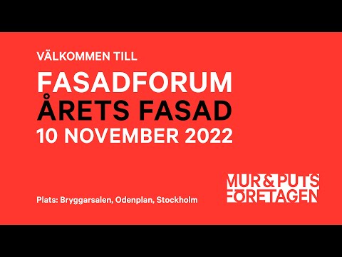 Fasadforum & Årets fasad - Mur & Putsföretagen 2022