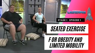 Seated Exercise for Obesity and Limited Mobility Stage.1 Ep.1