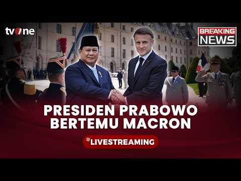 [BREAKING NEWS] Presiden Prabowo Bertemu Presiden Macron | tvOne