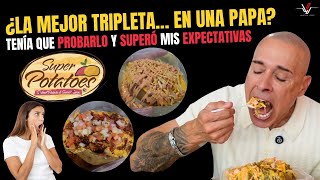 Super Potatoes - Las Mejores Papas Rellenas Que He Probado en Mi Vida