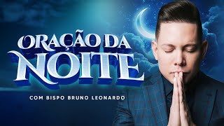 ORAÇÃO DA NOITE 27 DE AGOSTO 