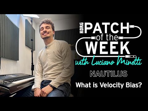 Patch Of The Week 154: Velocity Bias & SGX-2 Piano Sound Engine on NAUTILUS | Part 1