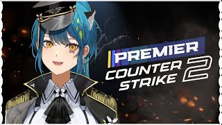 【COUNTER-STRIKE 2】Premier ┆ doing some placement games【#VSPOEN #RemiaA