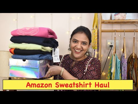 Amazon Sweatshirt Haul #stylingwithshipra #amazon