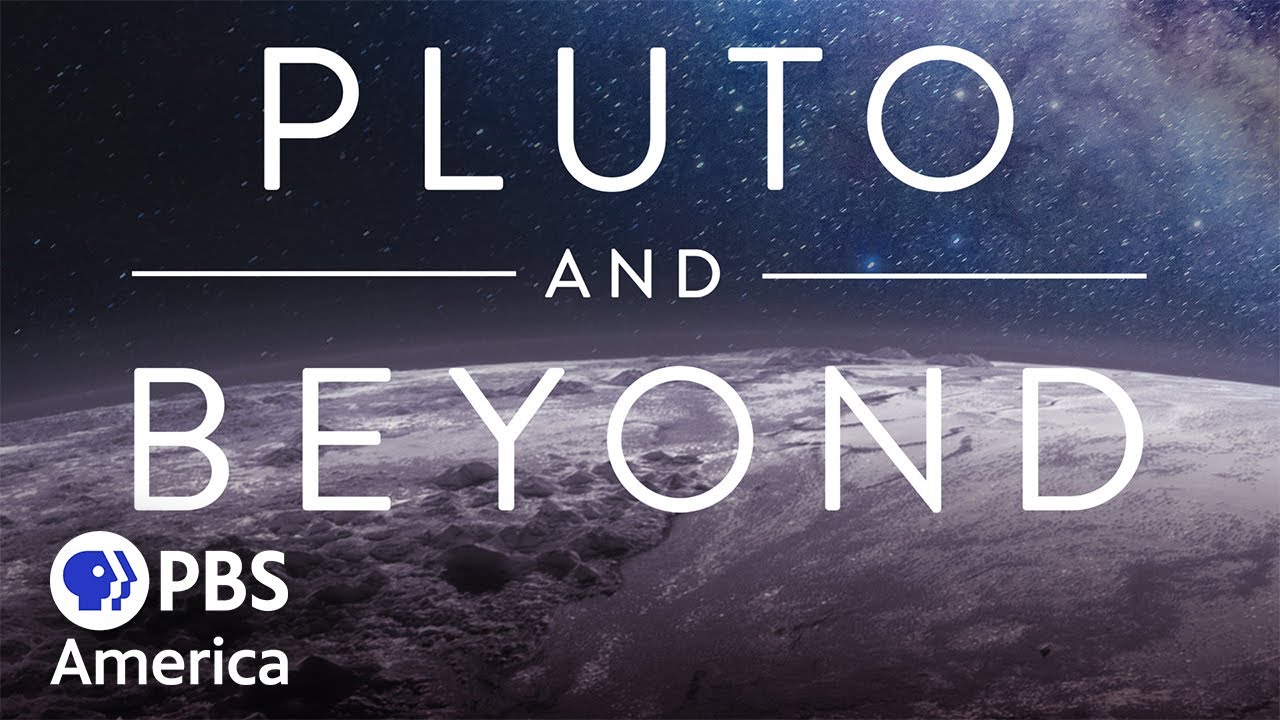 Pluto and Beyond FULL SPECIAL | PBS America