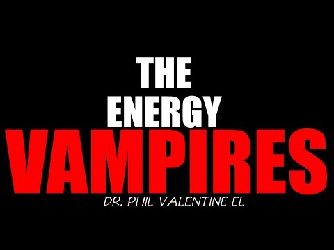 The Energy Vampires