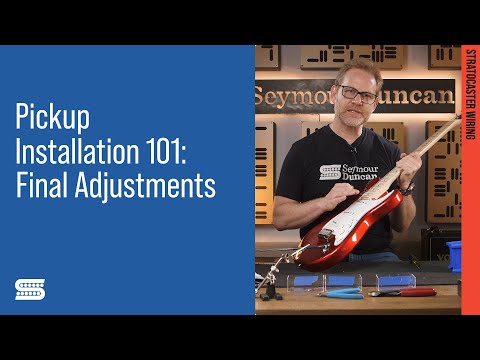 Stratocaster DIY: Final Stratocaster Pickup Adjustments