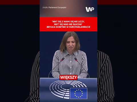 "Nikt się z wami się nie liczy, nikt się was nie słucha". Bryłka dobitnie w Europarlamencie