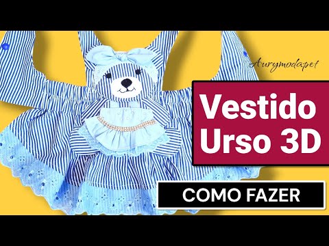 Diy - Como Fazer Jardineira para Pet com aplique de Urso