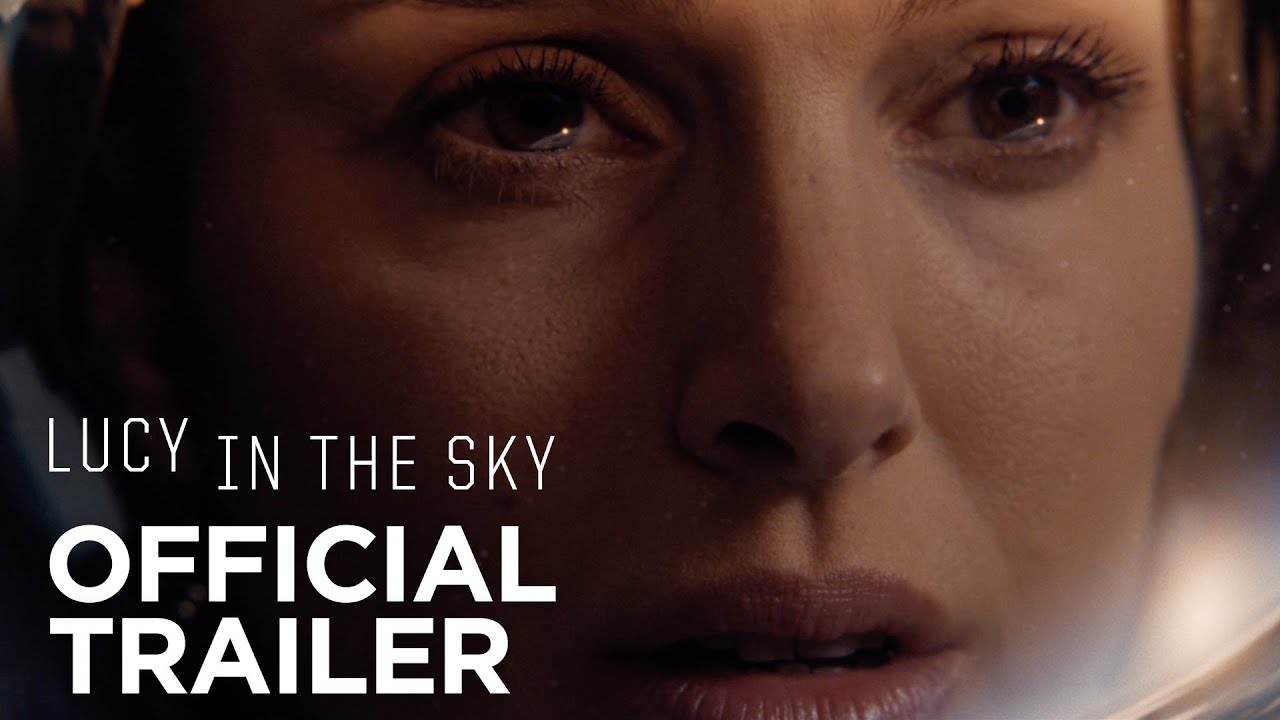 Lucy in the Sky Trailer thumbnail