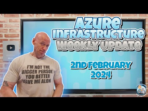 Azure Infrastructure Update 2nd Of February 2024 Sebae Videos   Hqdefault 