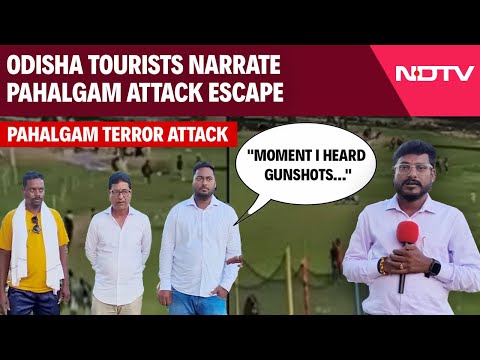 Kashmir Attack News | Odisha Group Narrates Narrow Escape From Baisaran Meadows