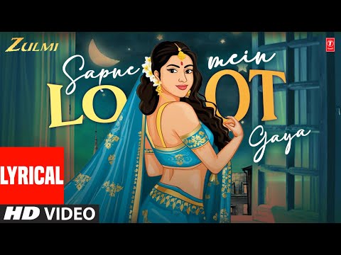 Lyrical - Sapne Mein Aake Loot Gaya | Asha Bhosle | Zulmi | Akshay Kumar, Twinkle Khanna