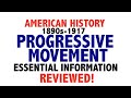 Key Concepts of the Progressive Era