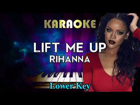 Rihanna – Lift Me Up (Piano Karaoke Lower Key)