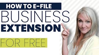 How to E-file a Business Extension for FREE - for Multi Member LLCs, Partnerships and S-corporations