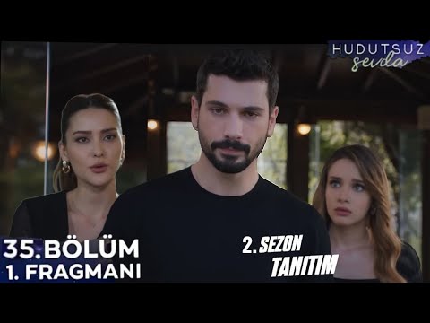 Hudutsuz Sevda 2. Sezon 2.Fragmanı