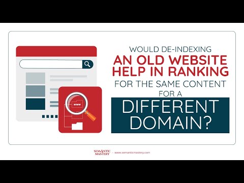 Would De Indexing An Old Website Help In Ranking For The Same Content For A Different Domain?