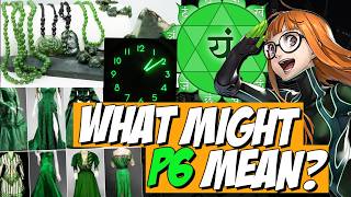What could GREEN mean for Persona 6 thematically??