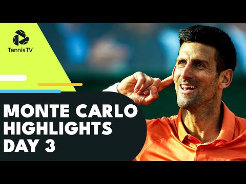 Djokovic Returns vs Davidovich Fokina; Tsitsipas, Paire Feature | Monte Carlo 2022 Highlights Day 3