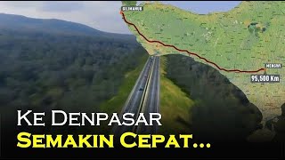 Menanti Tol Gilimanuk-Mengwi, Konektivitas Pulau Bali