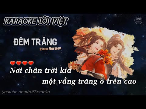 Đêm Trăng【KARAOKE Lời Việt】- Song Sênh & Yêu Dương | Trần Thiên Thiên Trong Lời Đồn OST | S. Kara ♪