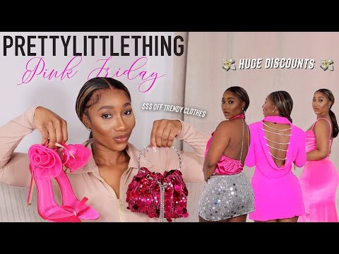 PARTY SZN PRETTY LITTLE THING HAUL - PINK FRIDAY SALE -  💸 OFF… TRENDY OUTFITS