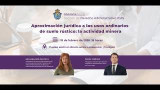 Aproximación Jurídica a los Usos Ordinarios del Suelo Rústico: La Actividad Minera