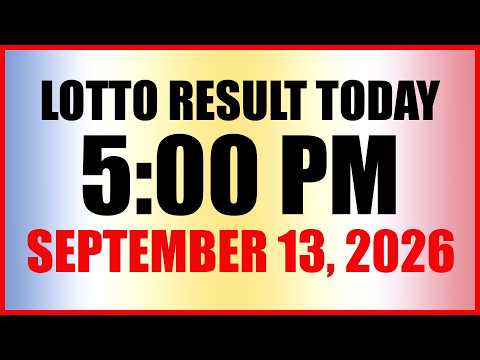 Lotto Result Today 5pm <strong>Draw</strong> September 13, 2026 Swertres EZ2 PCSO