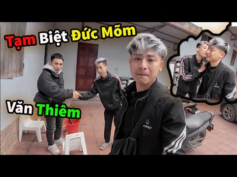 Tạm Biệt Đức Mõm !!!