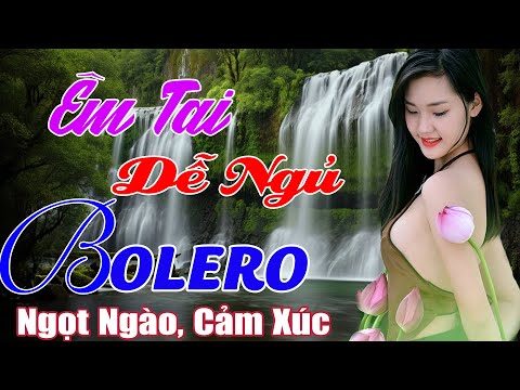 NHẠC VÀNG HẢI NGOẠI tuyển chọn.LK Bolero êm tai dễ ngủ,ngọt ngào cảm xúc.nghe là phê.CÔNG TUẤN rumba