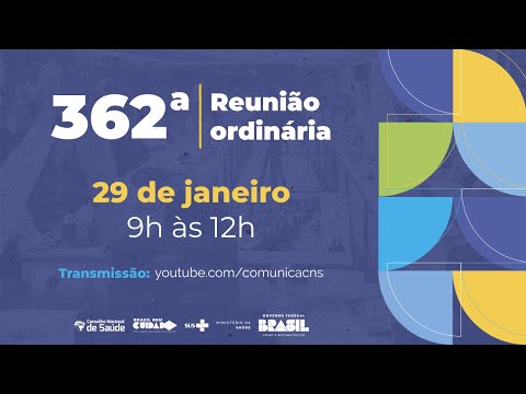 362ª Reunião Ordinária do Conselho Nacional de Saúde