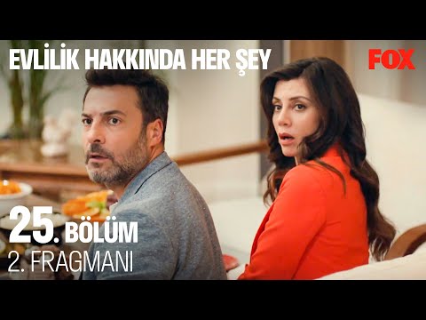 Evlilik Hakkında Her Şey 25. Bölüm 2. Fragmanı