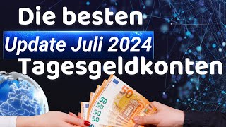 Tagesgeldkonto -  Die besten im Juli 2024 - Der Vergleich!