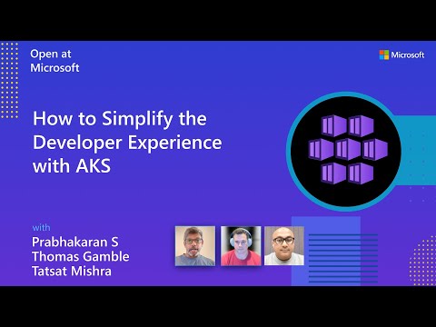 How to Simplify the Developer Experience with AKS