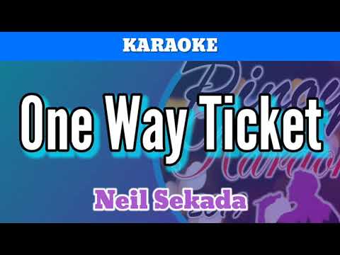 One Way Ticket by Neil Sekada (Karaoke)