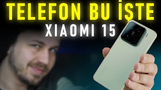 Telefon Dediğin BU İŞTE - Xiaomi 15 Ayrıntılı İnceleme